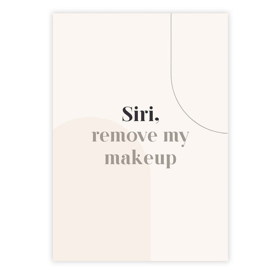 Siri remove my makeup