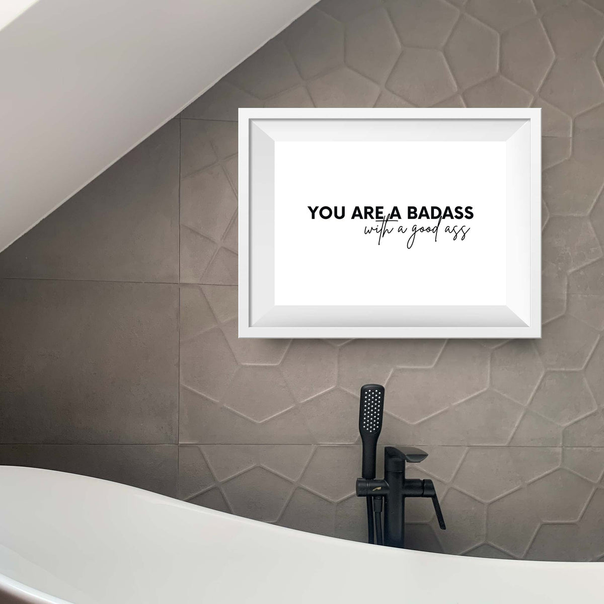 You are a badass with a good ass