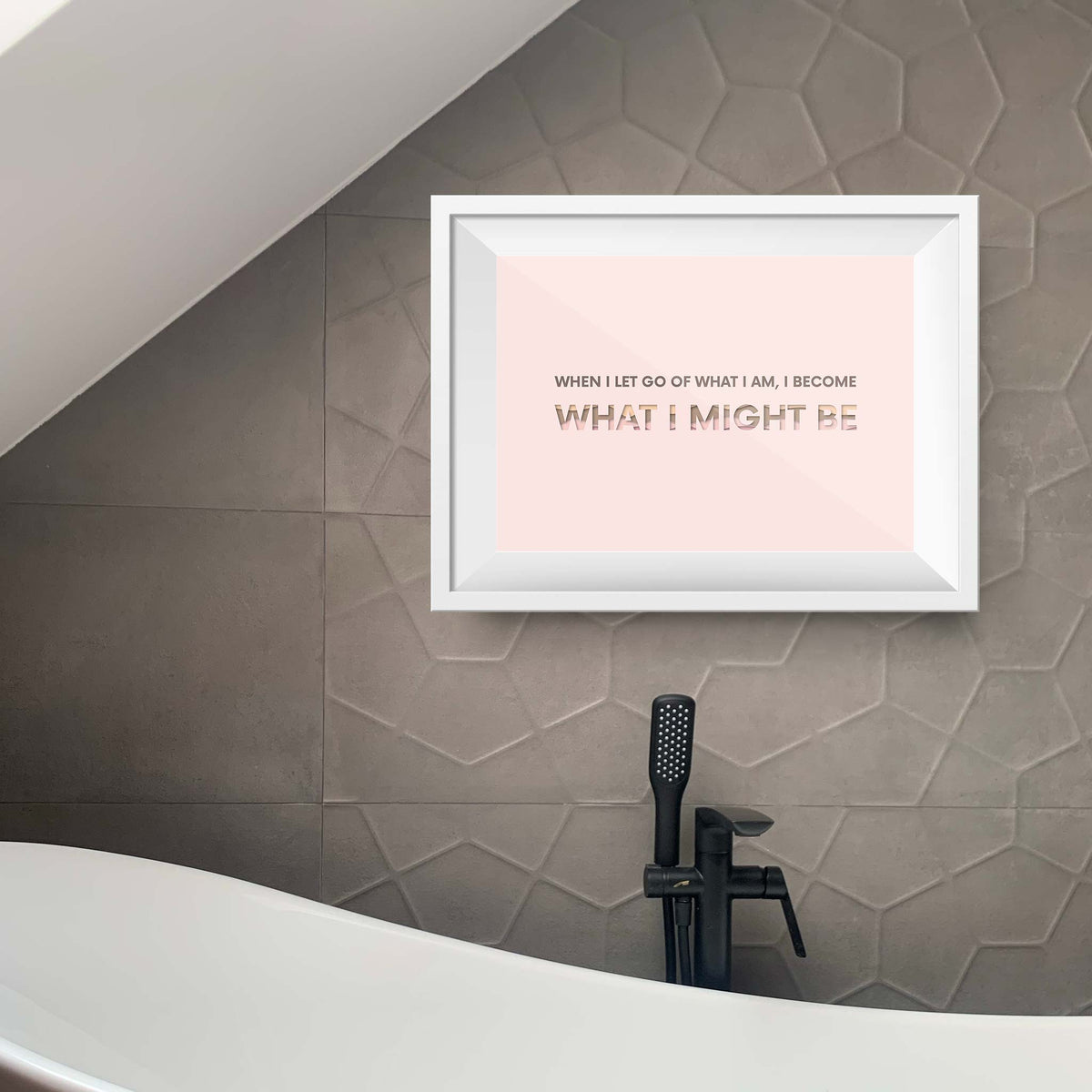 When I let go of what I am, I become what I might be