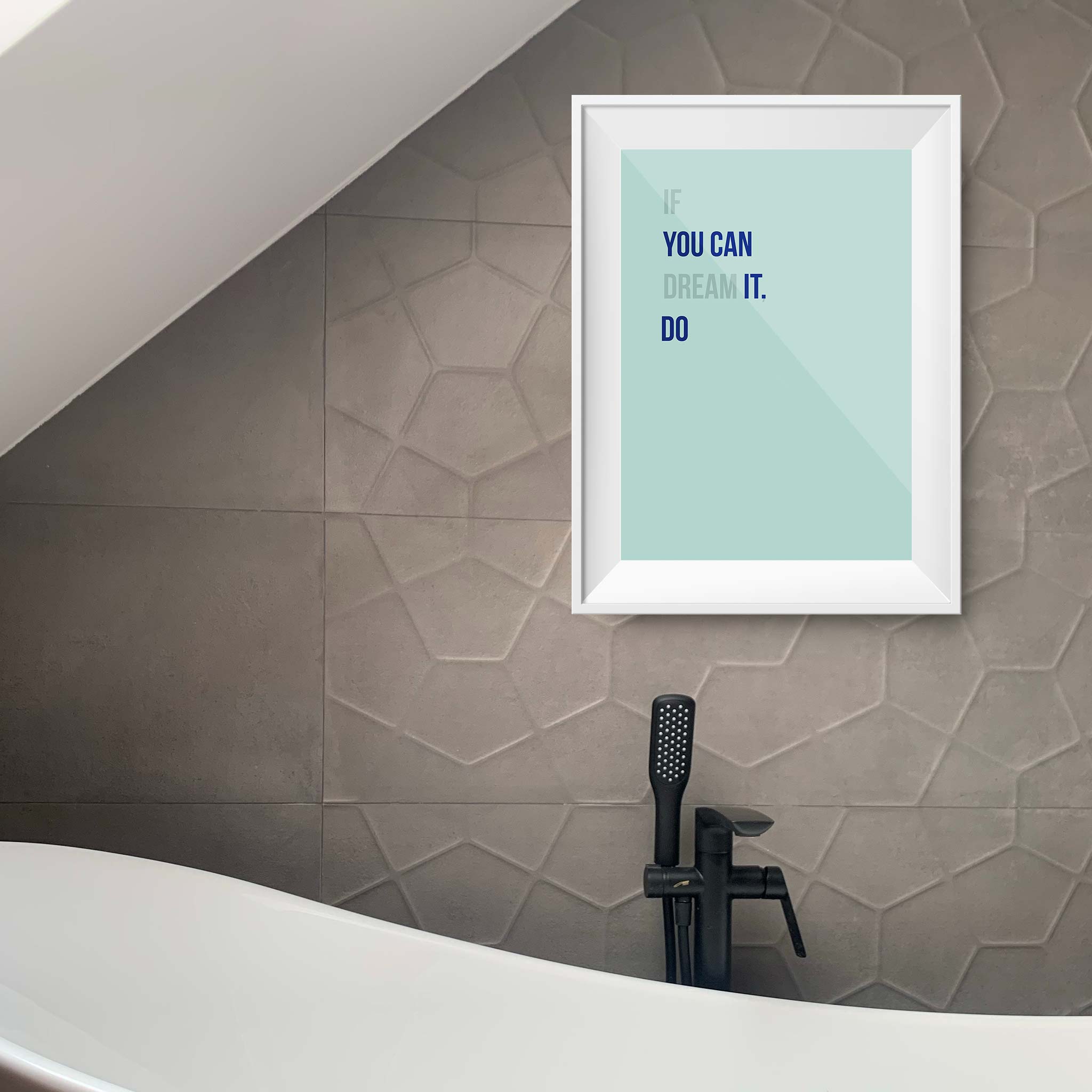 If you can dream it, you can do it