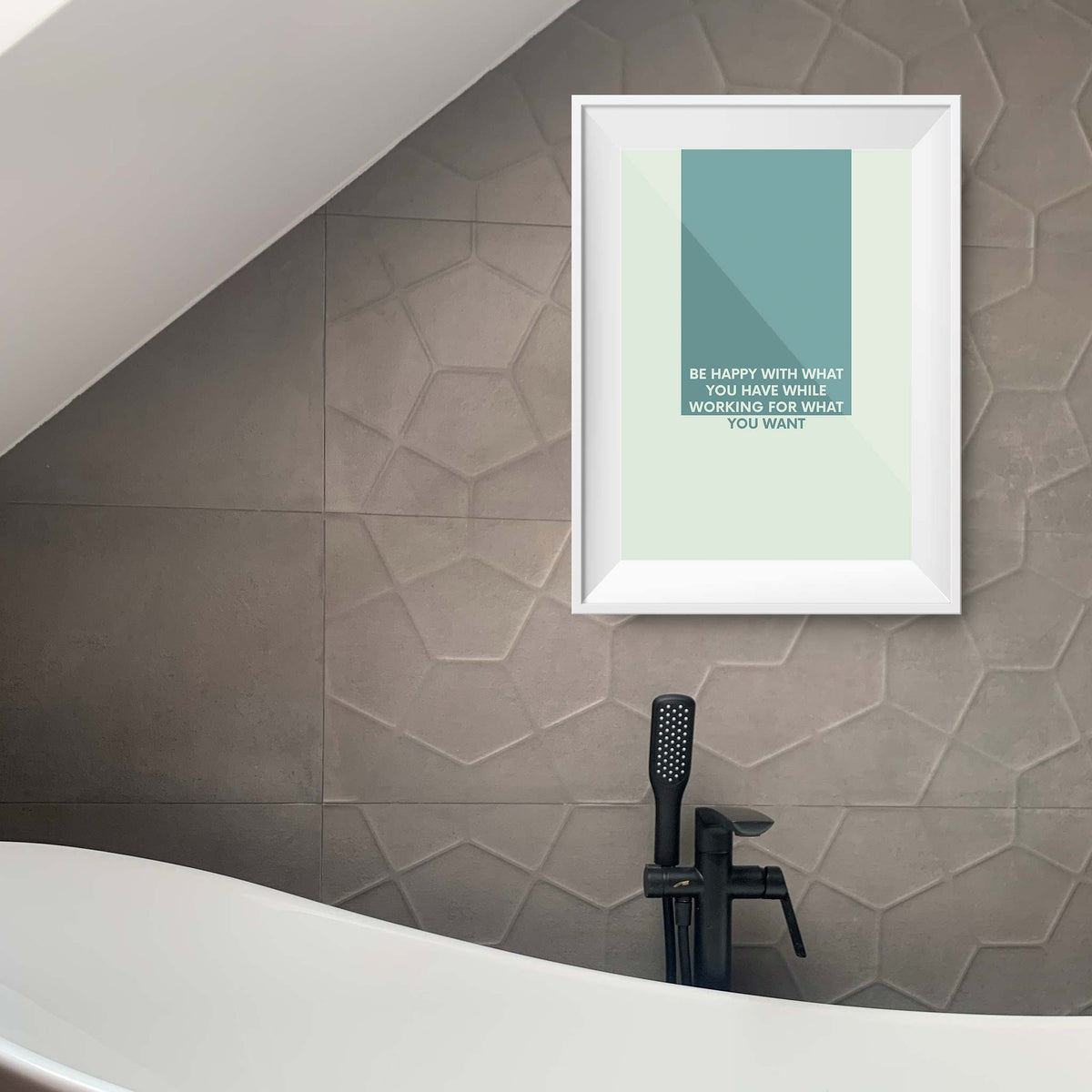 Be happy with what you have while working for what you want