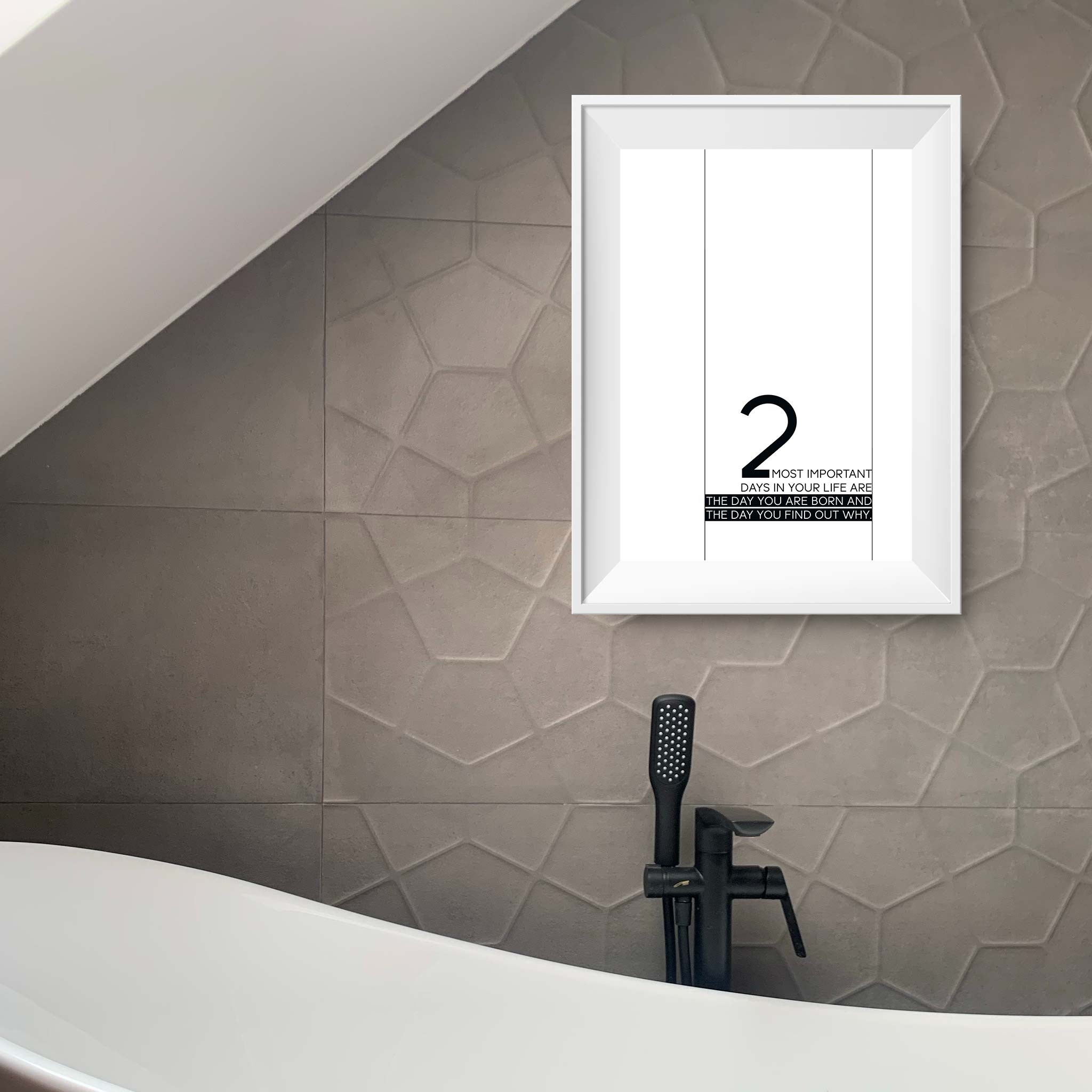 The two most important days in your life are the day you are born and the day you find out why