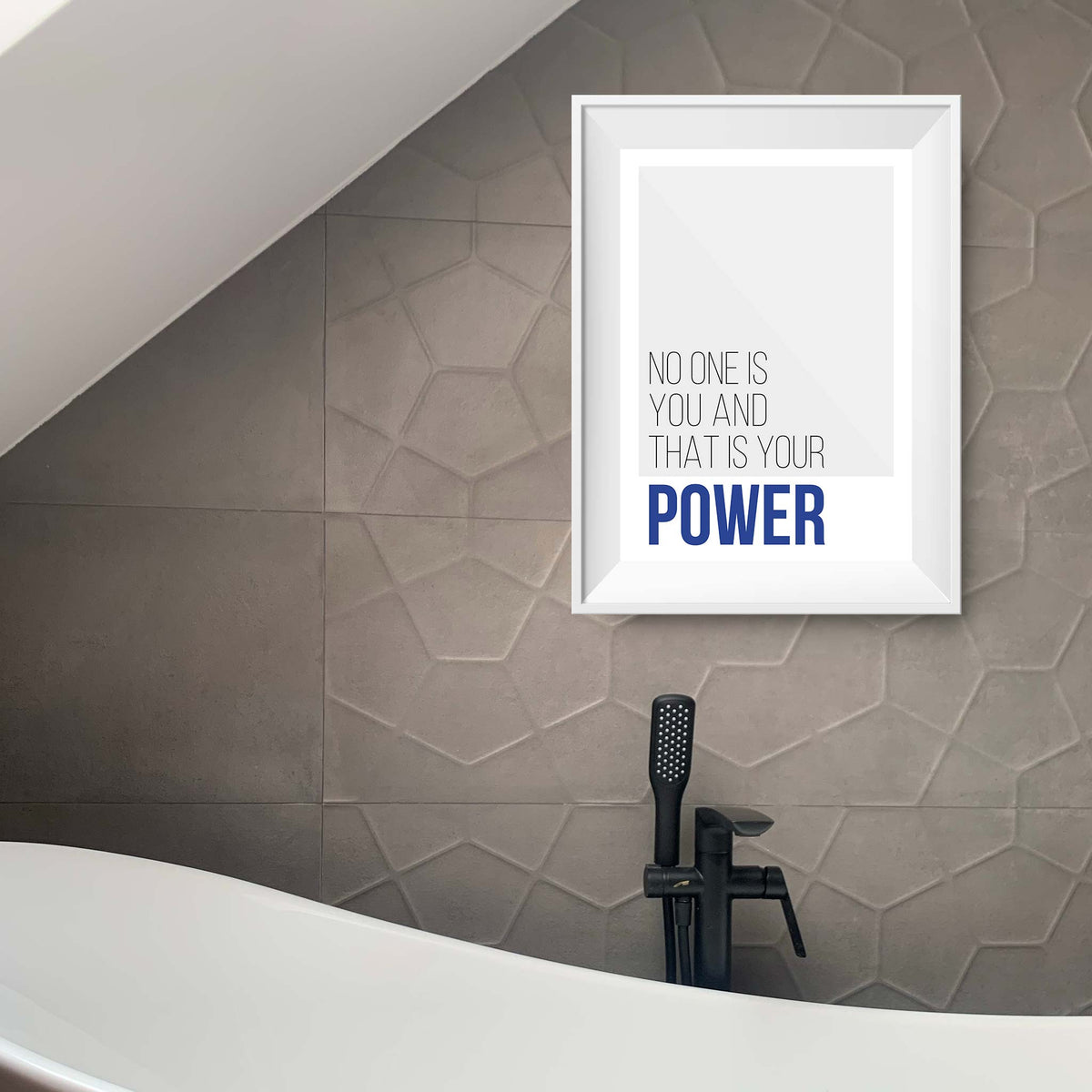 No one is you and that is your power