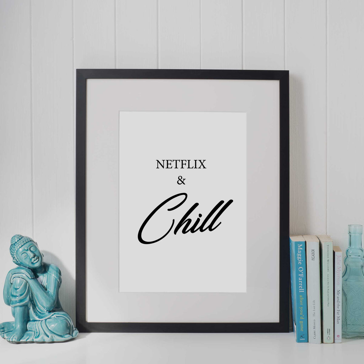 Netflix and chill wall art print