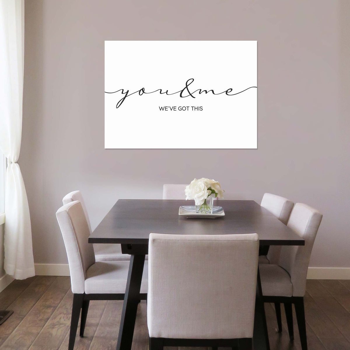 You and me we&#39;ve got this