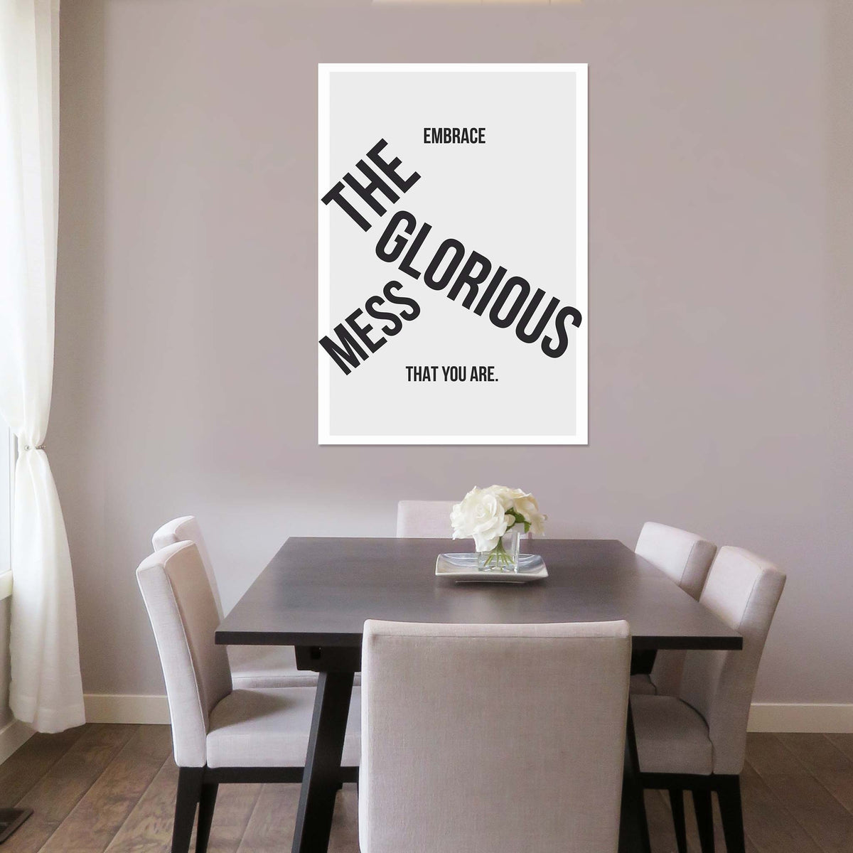 Embrace the glorious mess that you are