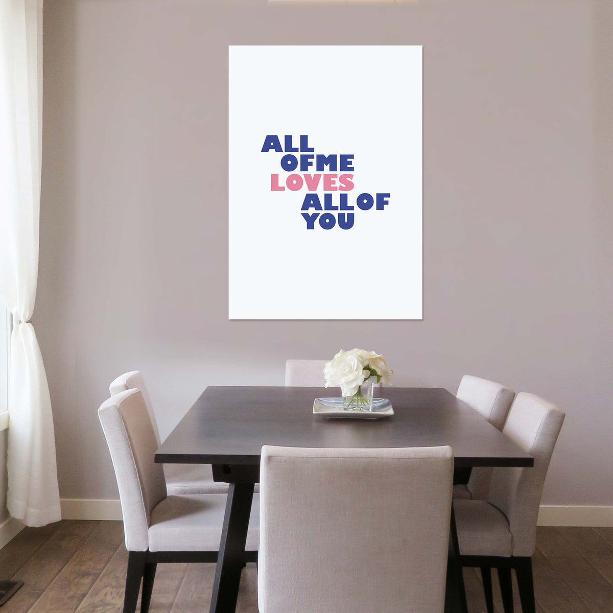 All of me loves all of you