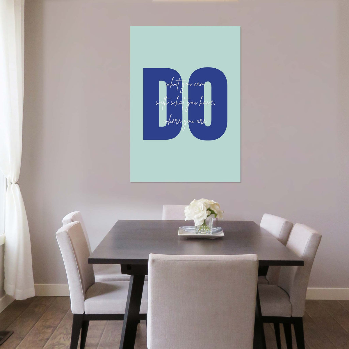 Do what you can, with what you have, where you are