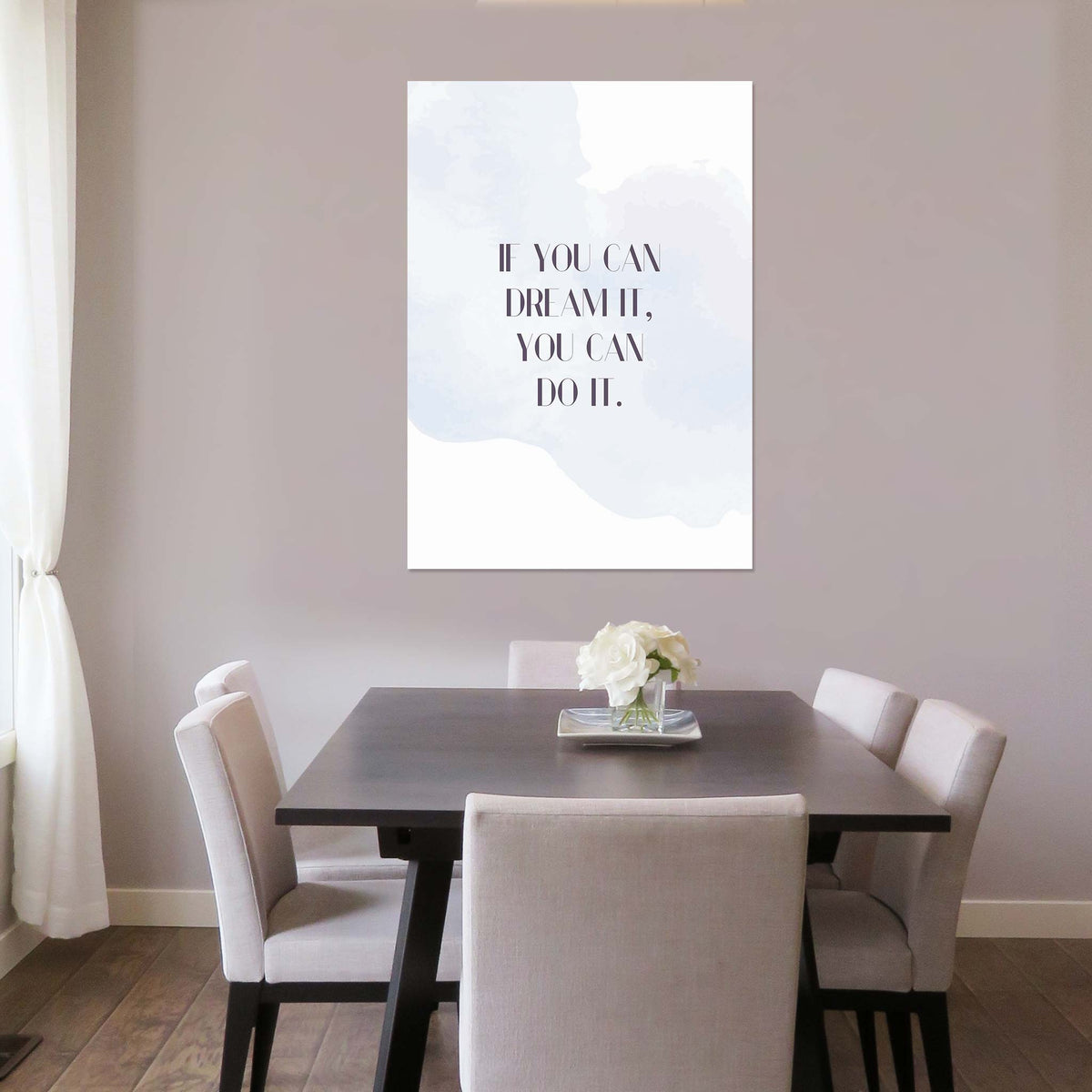 If you can dream it, you can do it