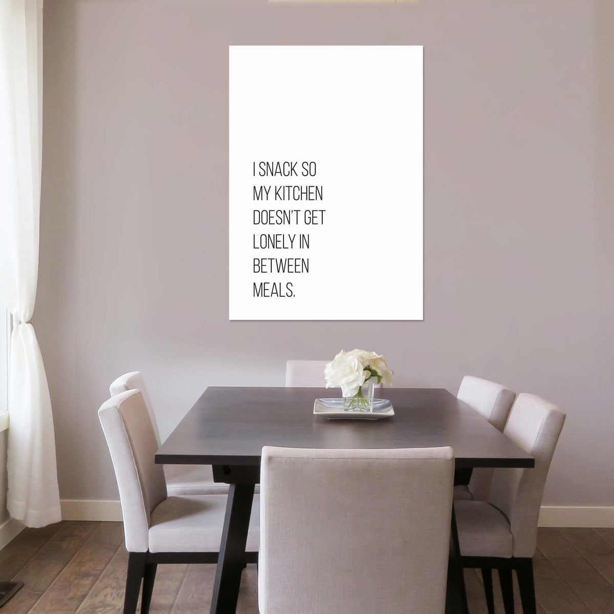 I snack so my kitchen doesn’t get lonely in between meals