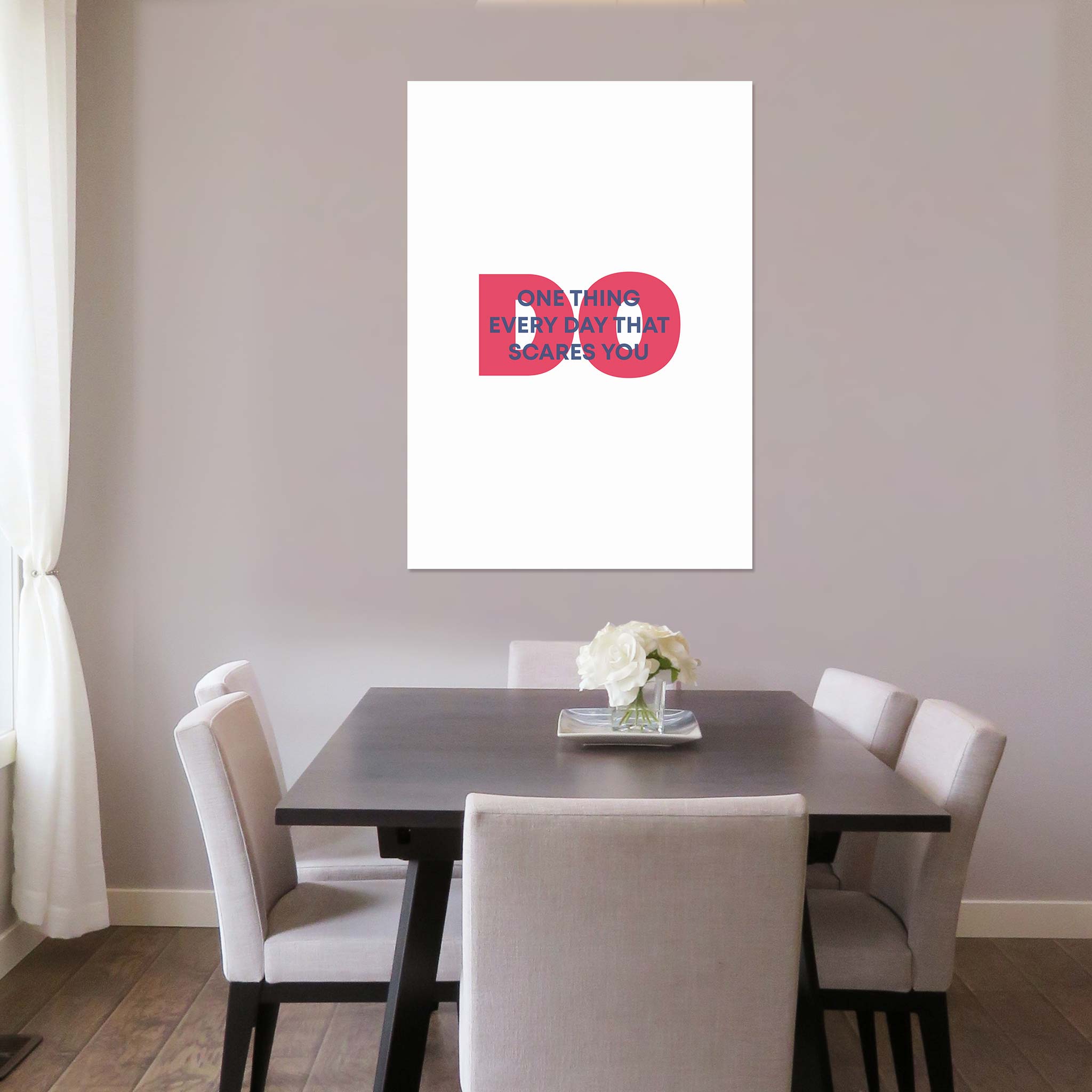 Do one thing every day that scares you