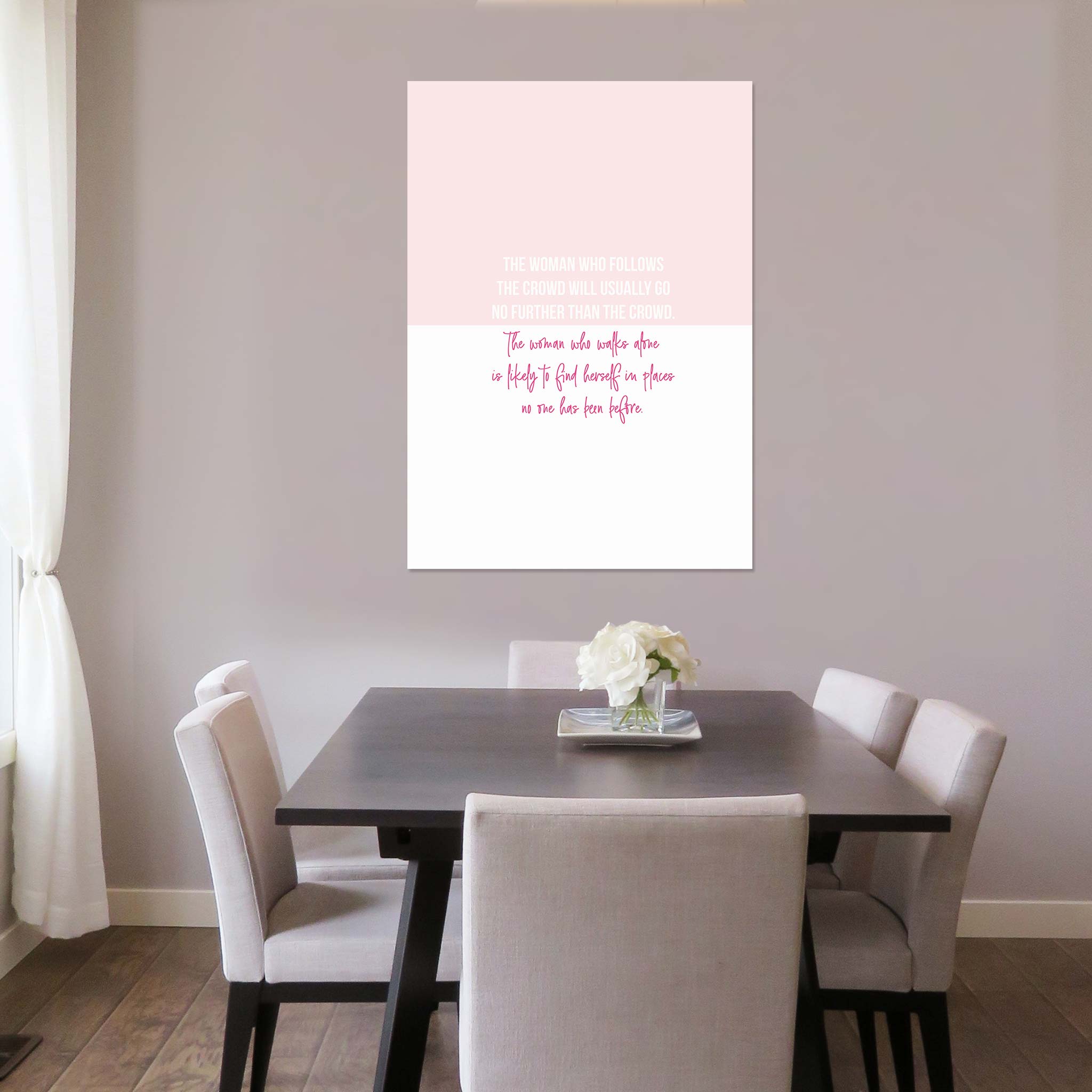 The woman who follows the crowd will usually go no further than the crowd. The woman who walks alone is likely to find herself in places no one has been before