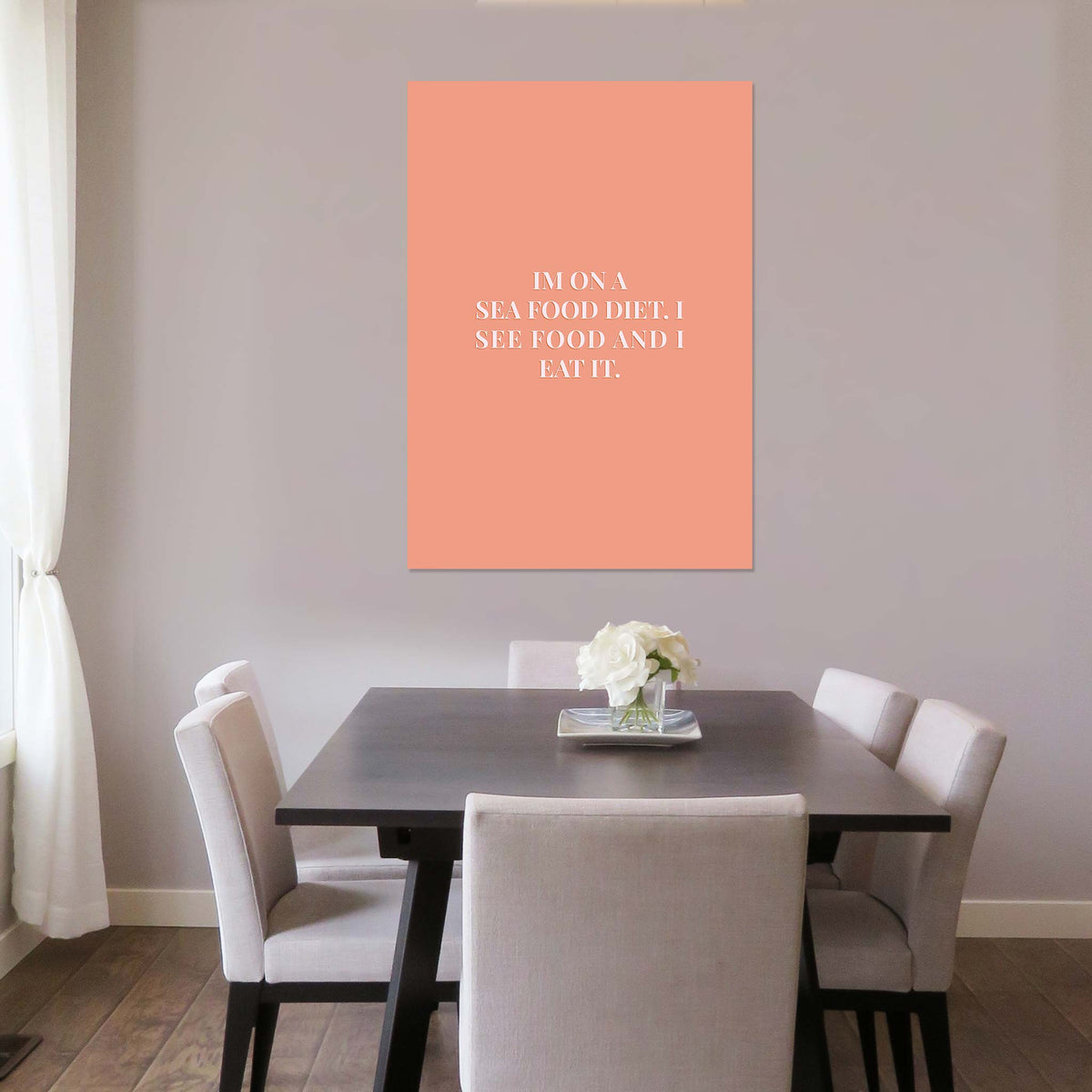 Im on a sea food diet. I see food and I eat it.