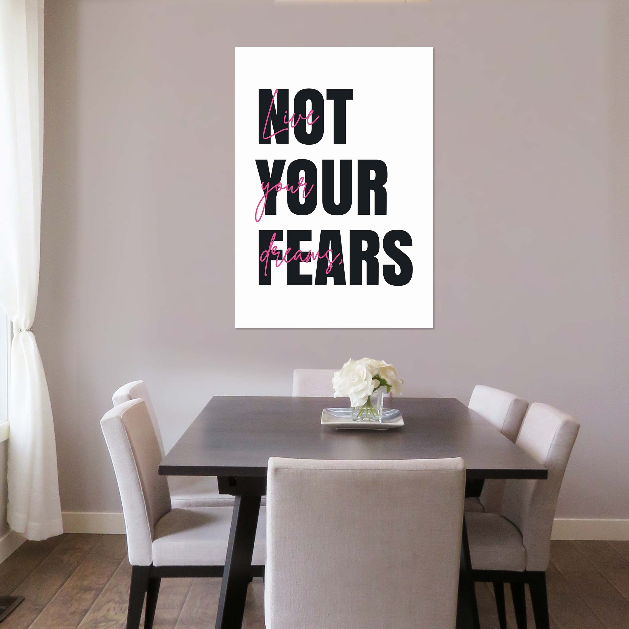 Live your dreams, not your fears