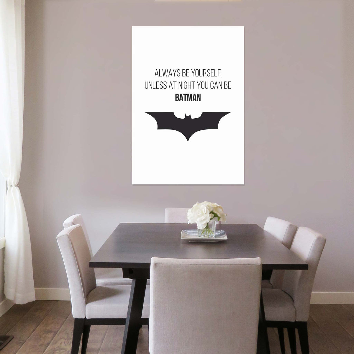 Always be yourself, unless at night you can be Batman