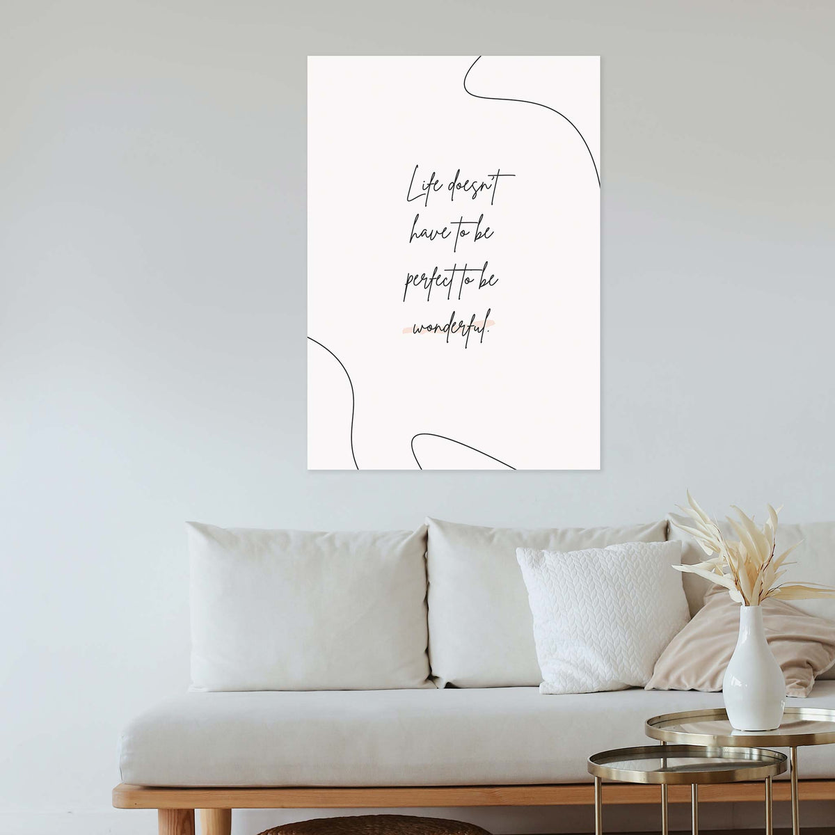 Life doesn’t have to be perfect to be wonderful