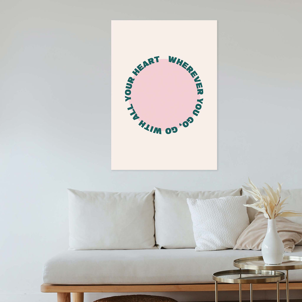 Wherever you go, go with all your heart