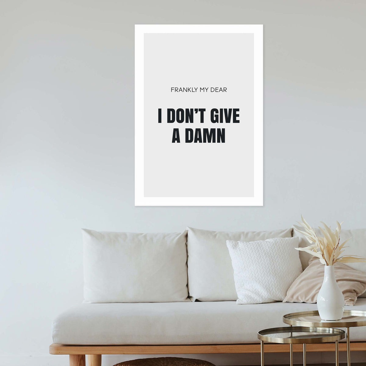 Frankly my dear I don’t give a damn