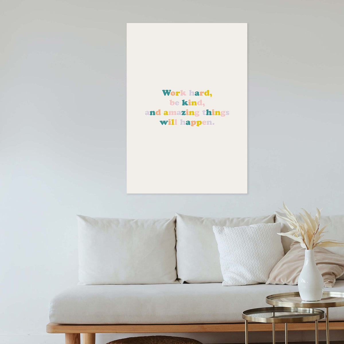 Work hard, be kind, and amazing things will happen