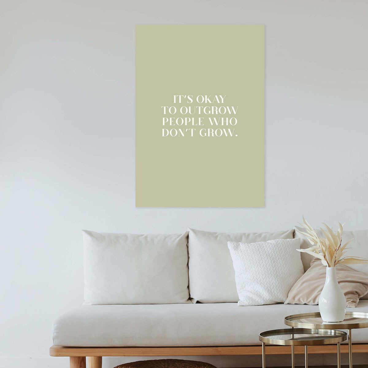 It’s okay to outgrow people who don’t grow.