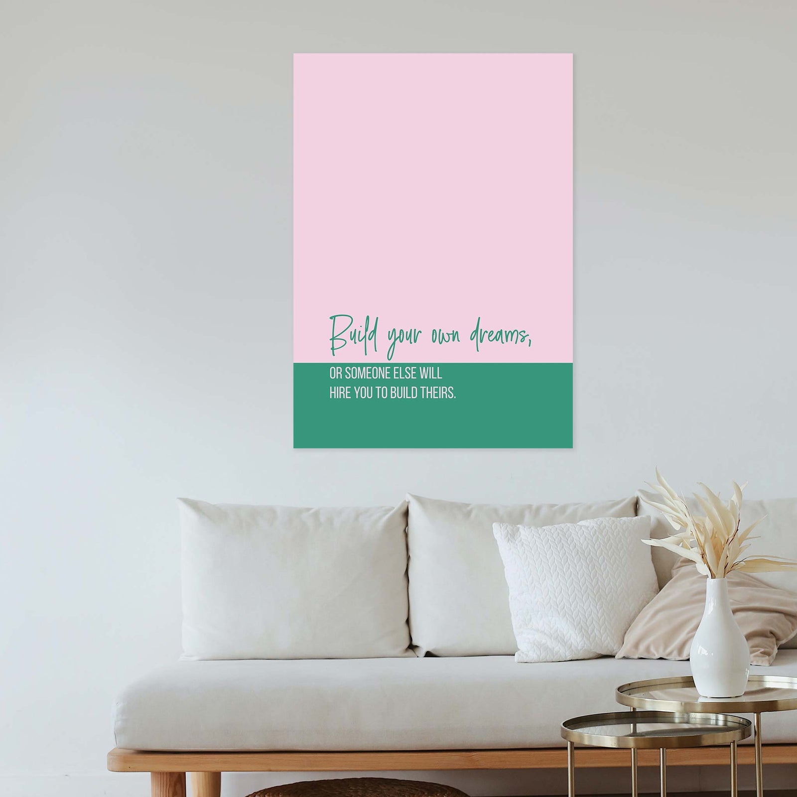 Build your own dreams, or someone else will hire you to build theirs