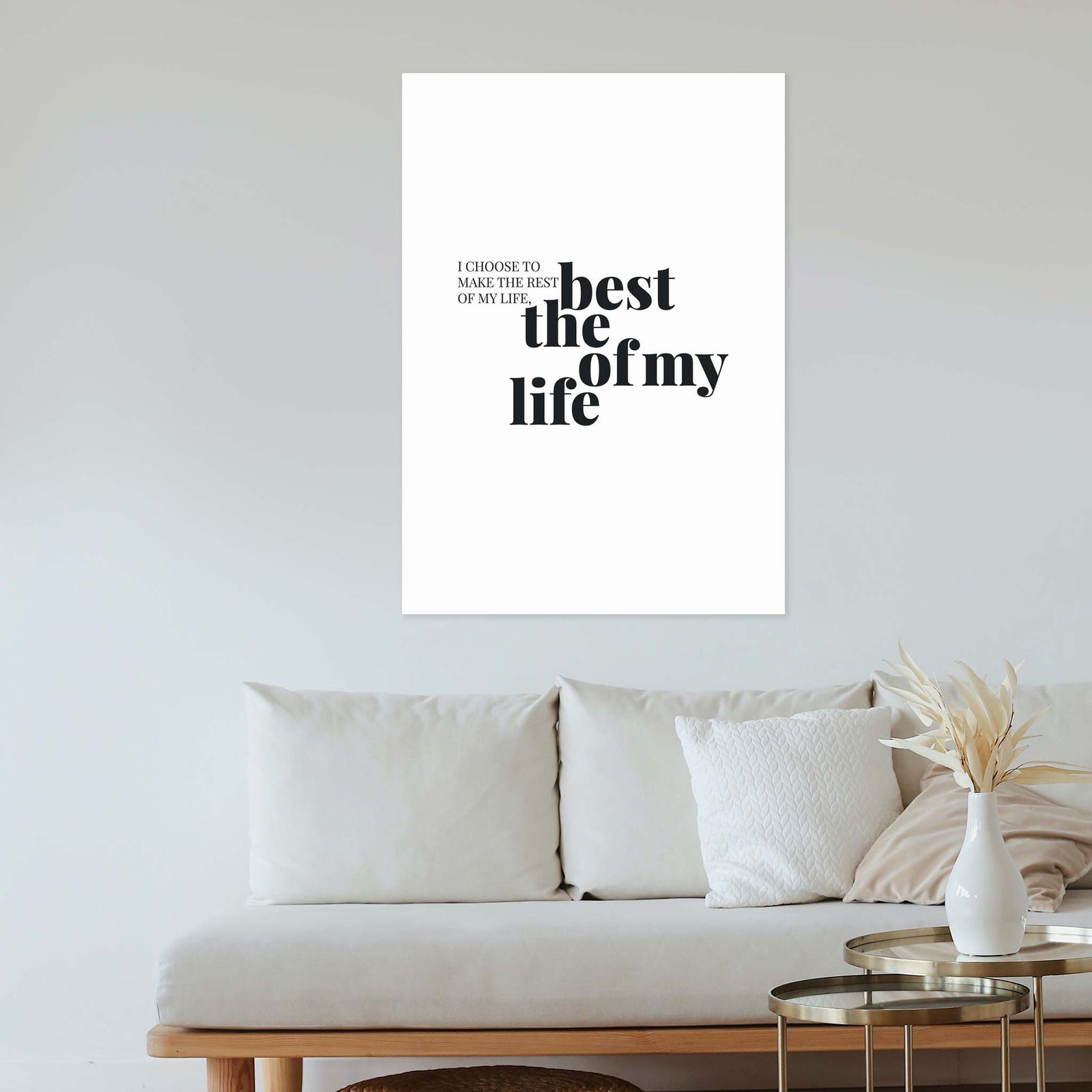 I choose to make the rest of my life, the best of my life