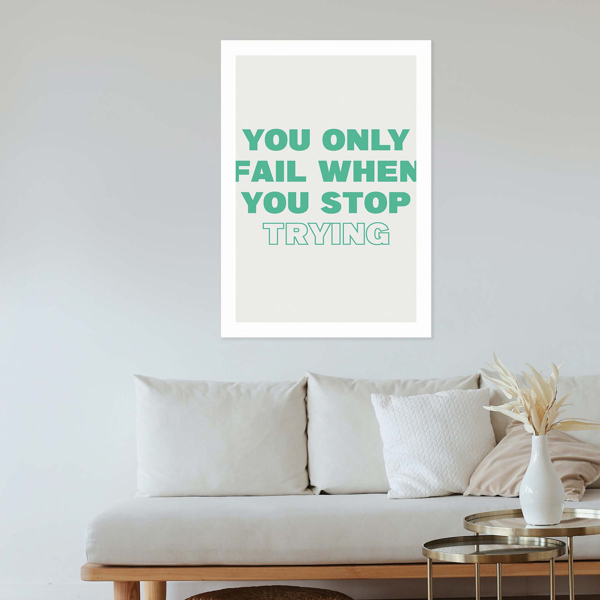 You only fail when you stop trying