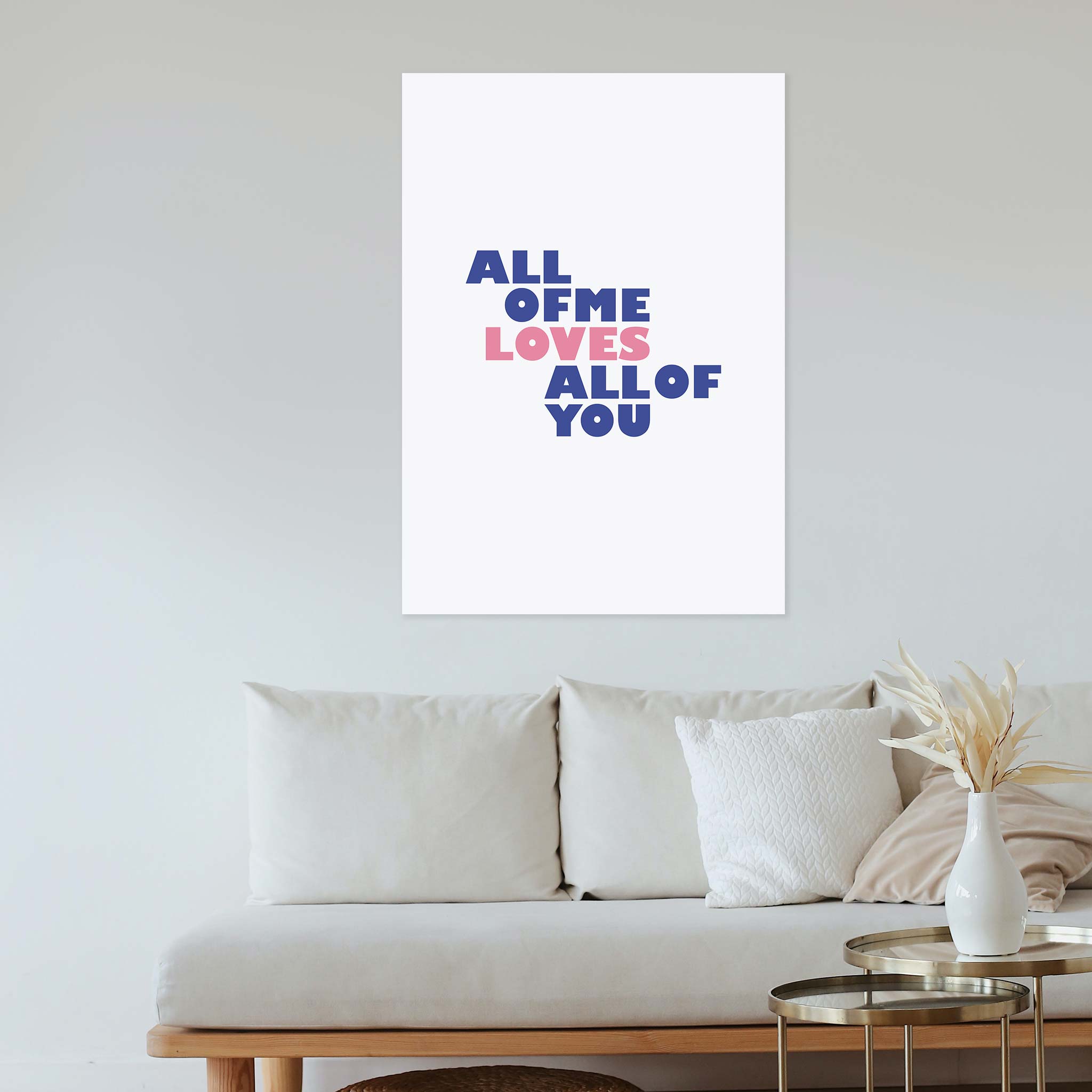 All of me loves all of you