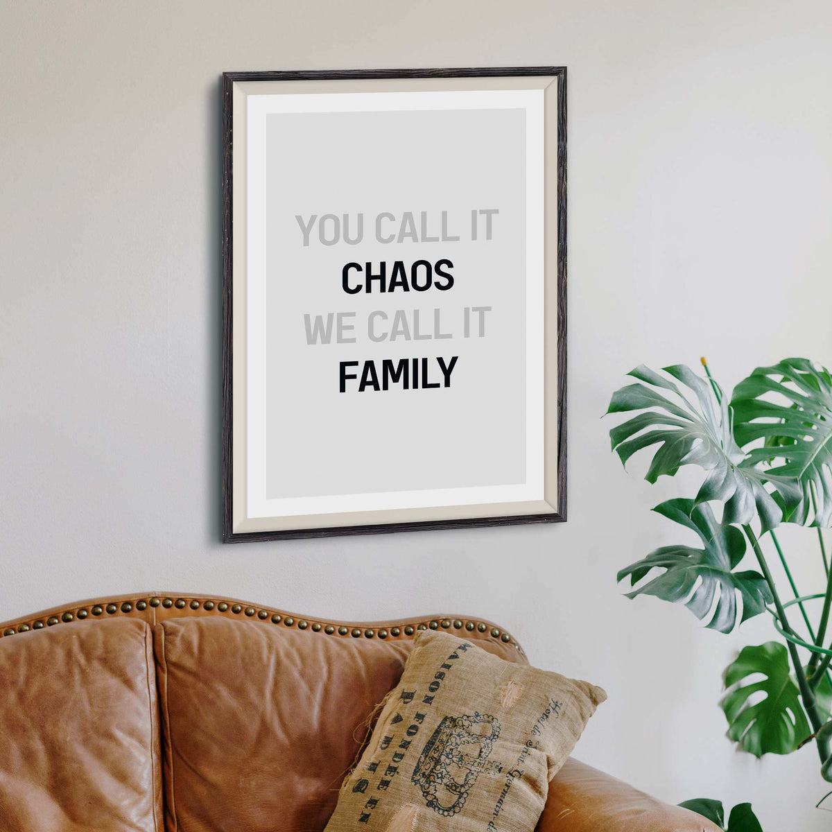 You call it chaos we call it family