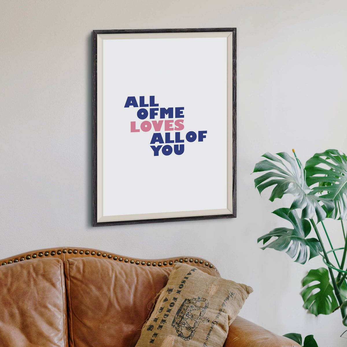 All of me loves all of you