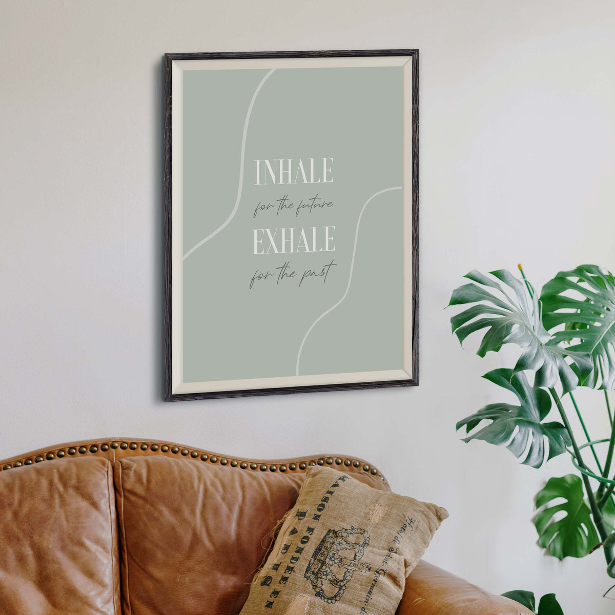 Inhale for the future, exhale for the past