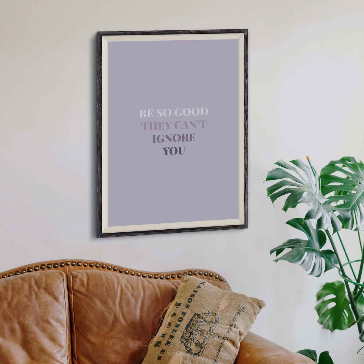 Be so good they can’t ignore you