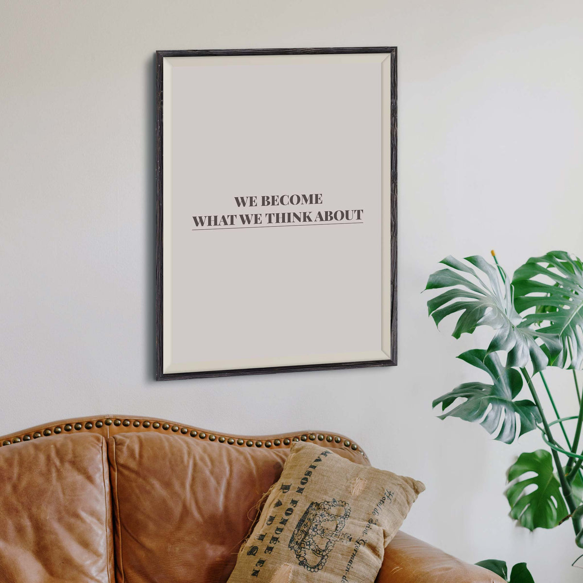 We become what we think about