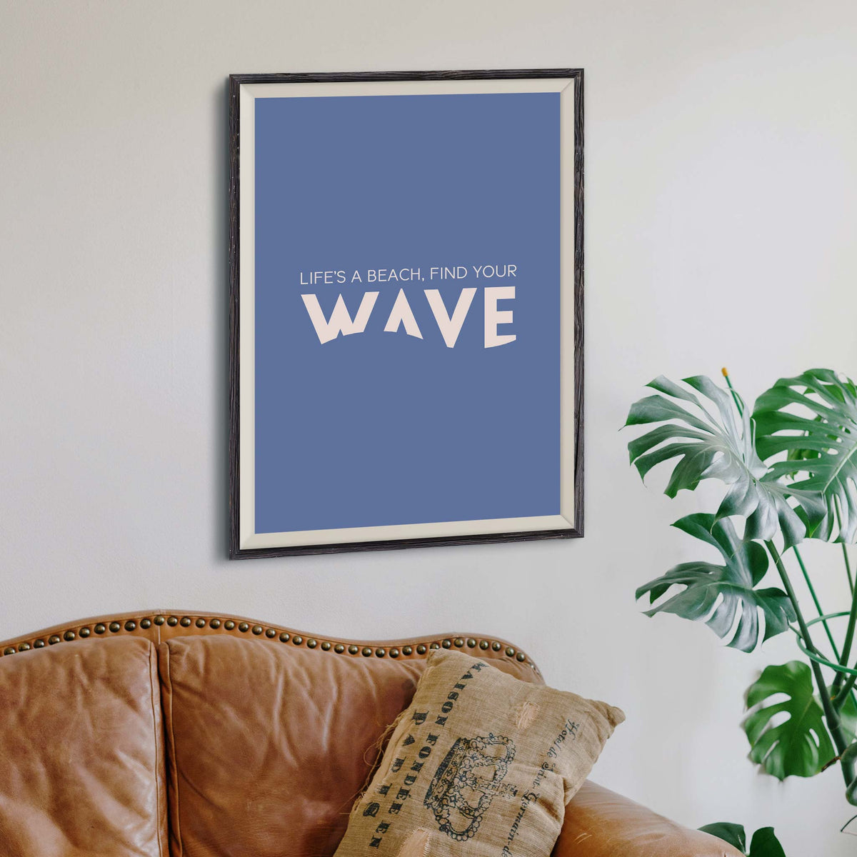 Life’s a beach, find your wave