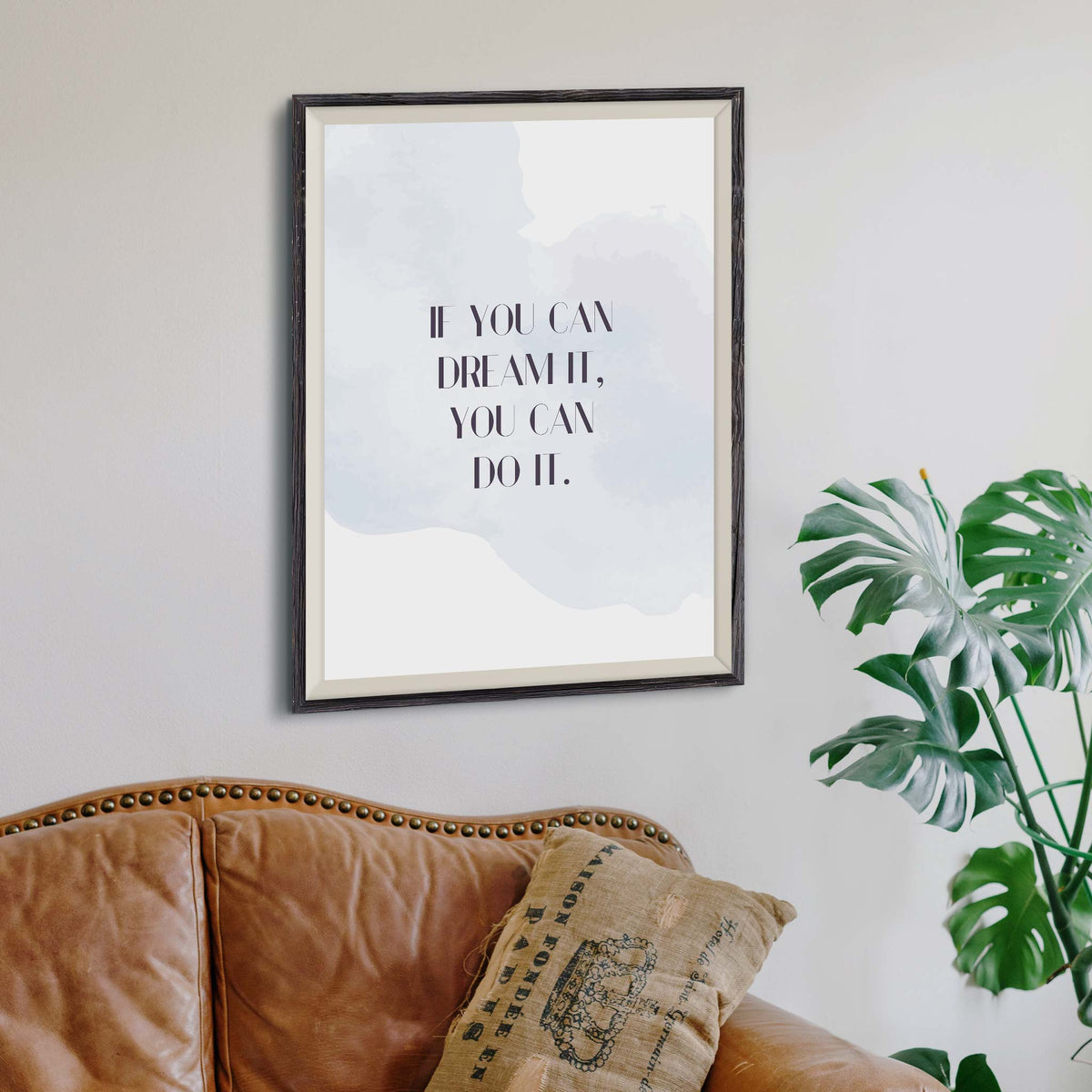 If you can dream it, you can do it