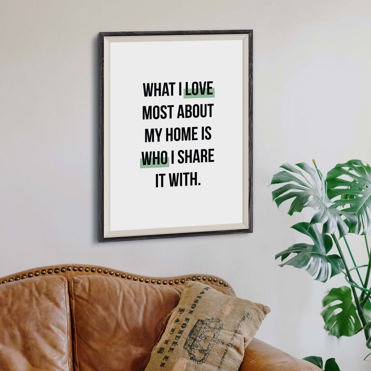 What I love most about my home is who I share it with