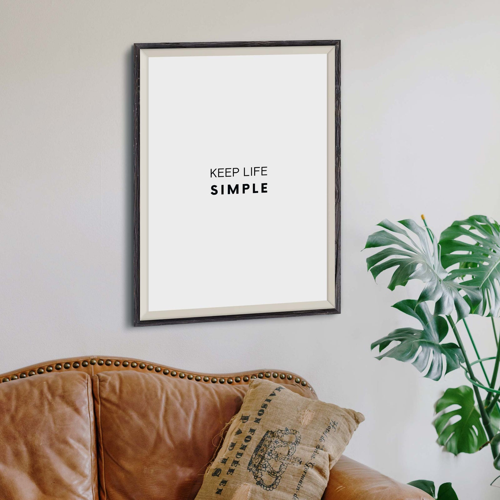 Keep life simple