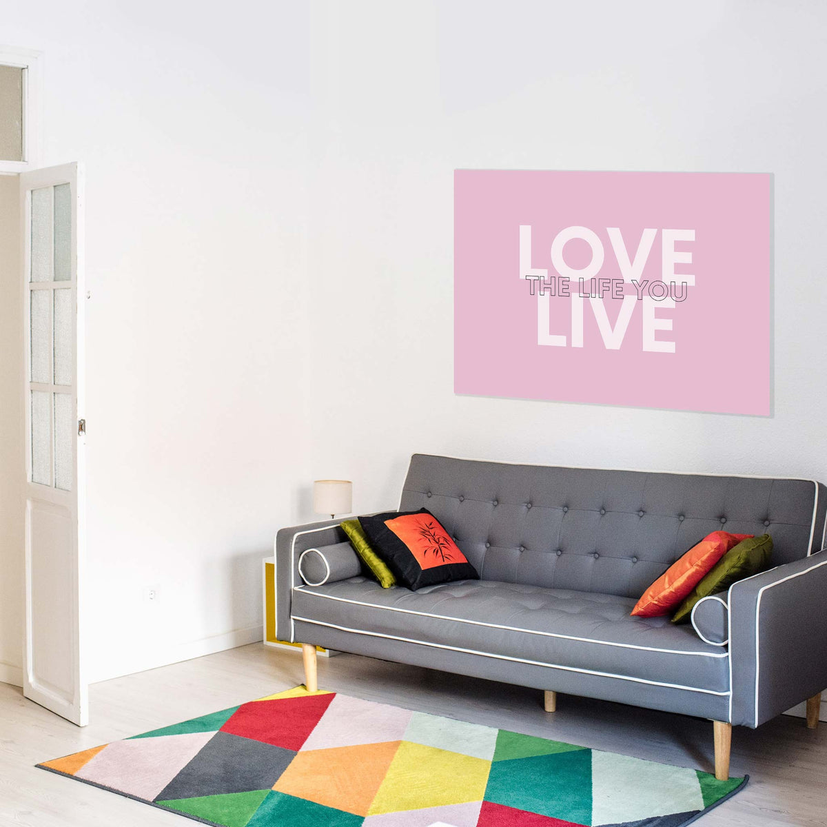 Love the life you live