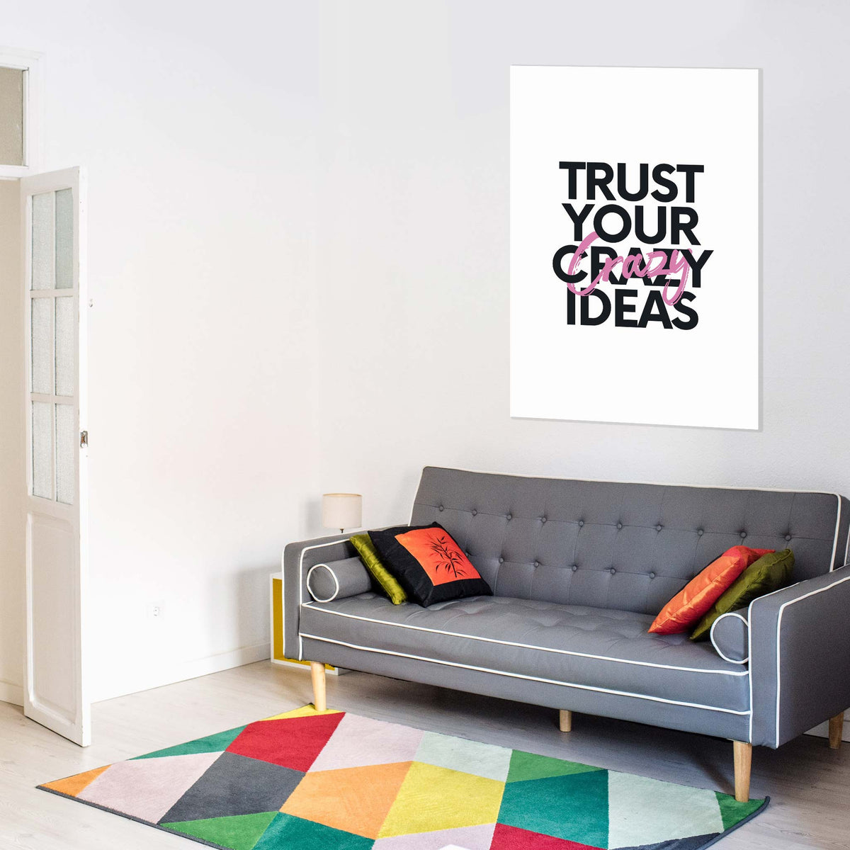 Trust your crazy ideas