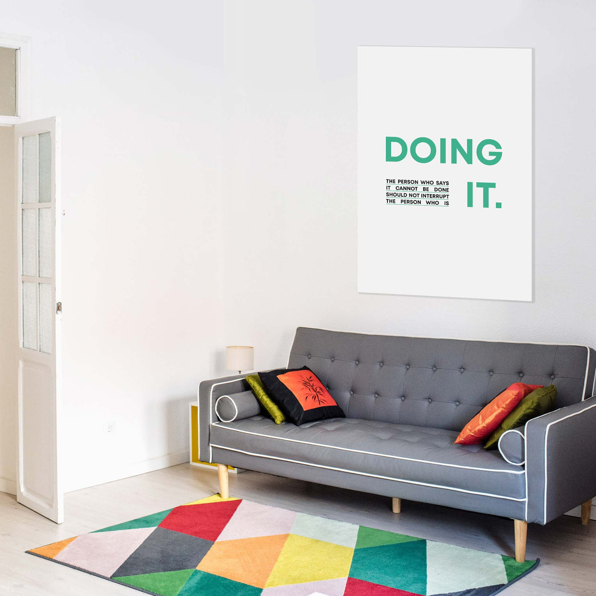 The person who says it cannot be done should not interrupt the person who is doing it