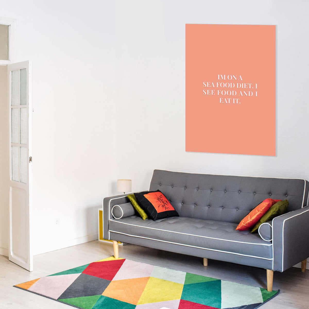 Im on a sea food diet. I see food and I eat it.