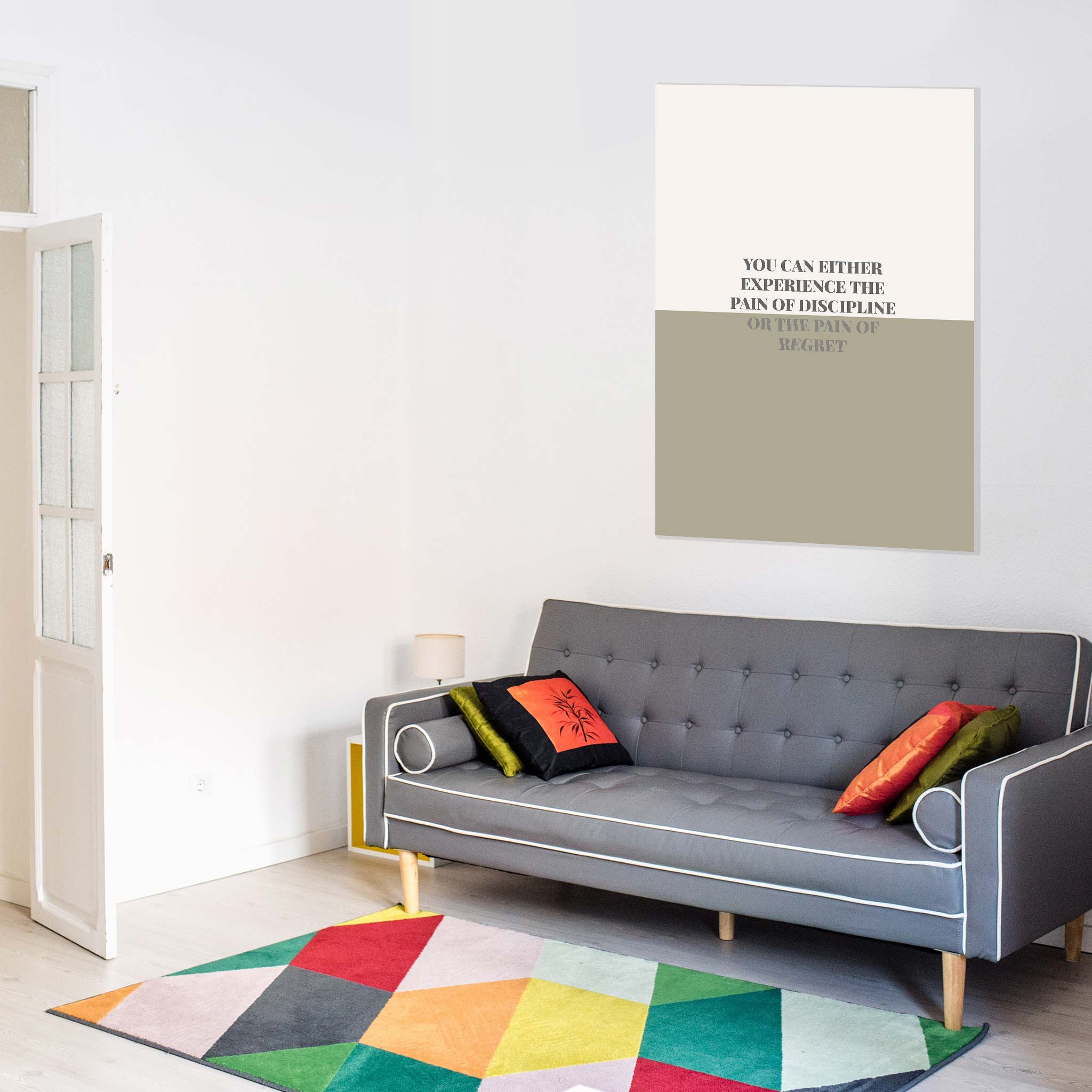 You can either experience the pain of discipline or the pain of regret