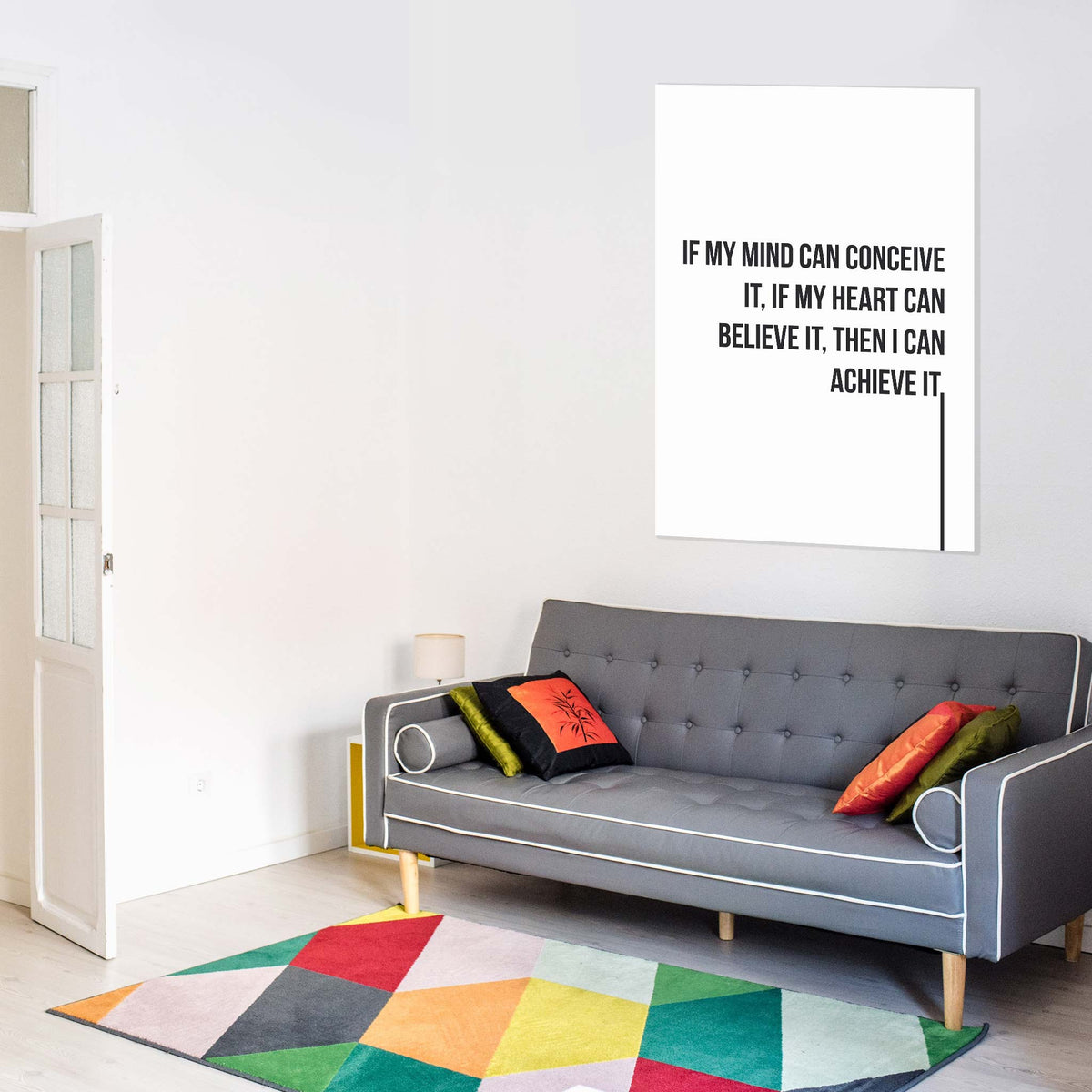 If my mind can conceive it, if my heart can believe it, then I can achieve it