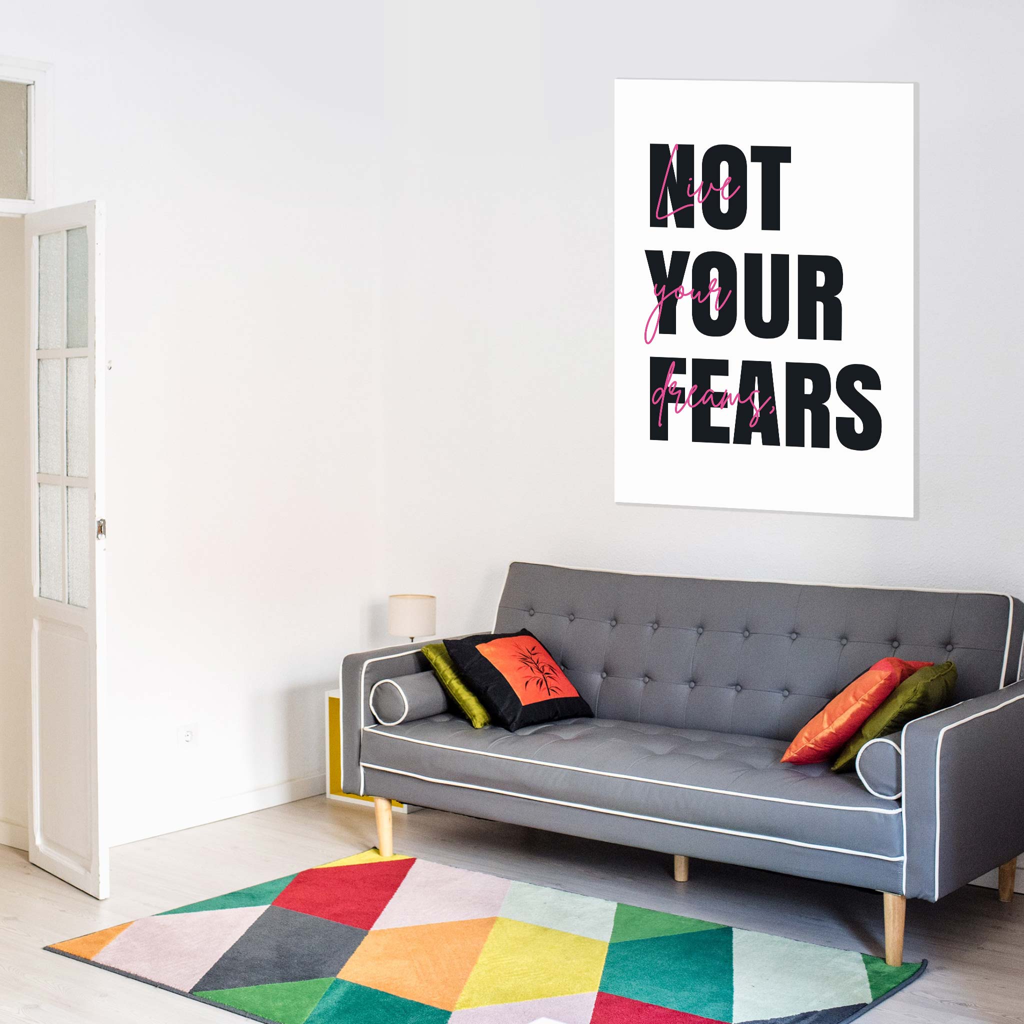 Live your dreams, not your fears