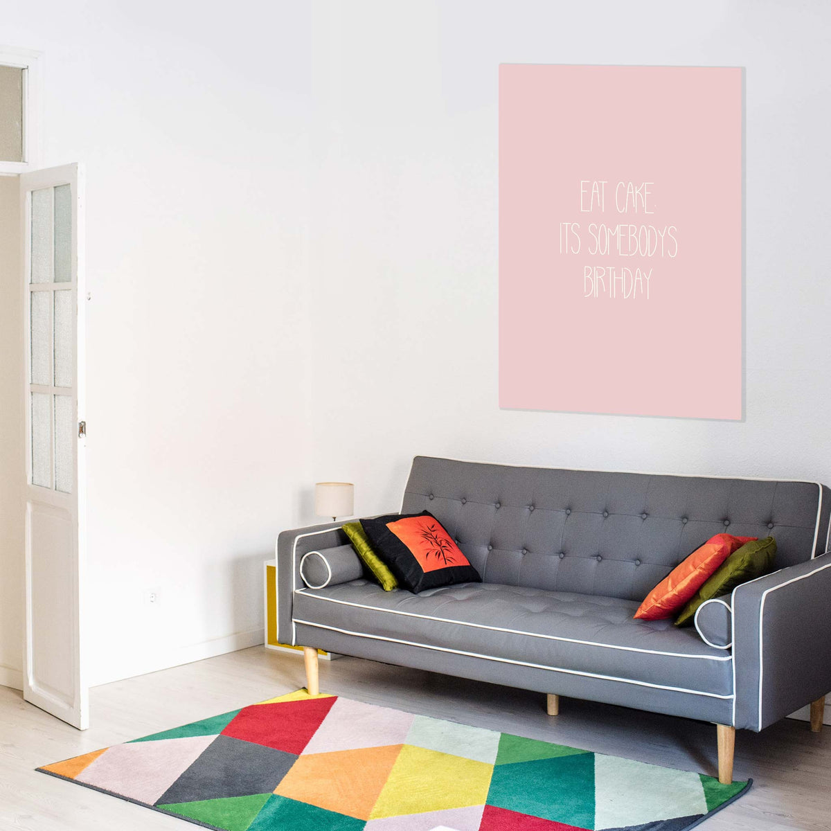 Eat cake. Its somebody’s birthday