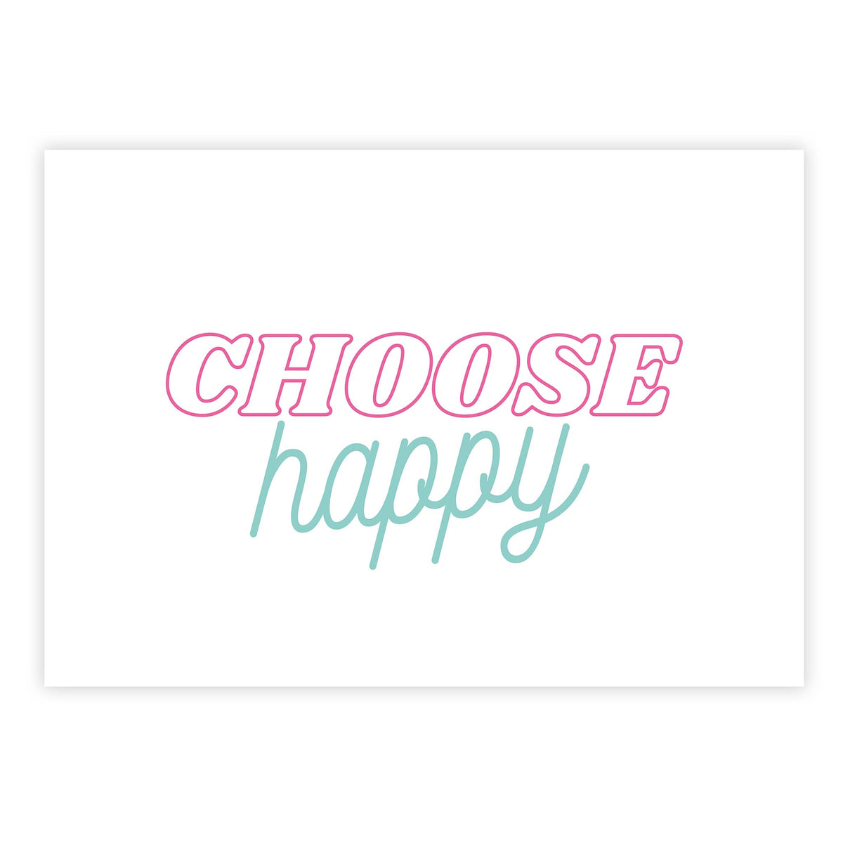 Choose happy