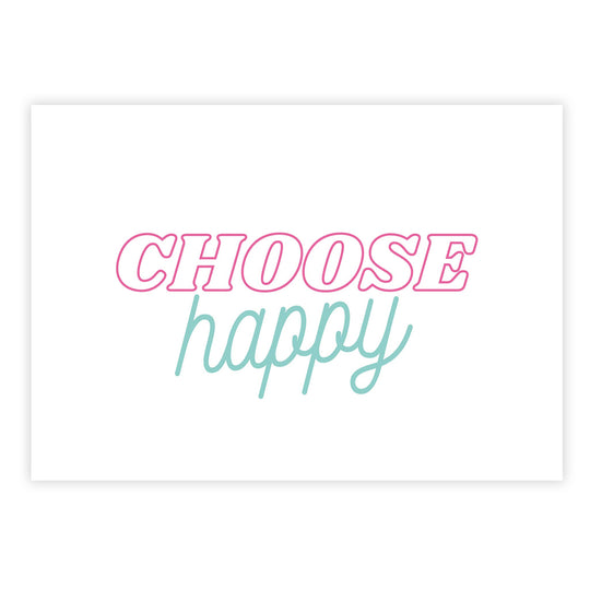 Choose happy