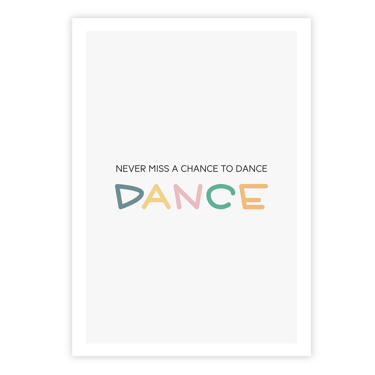 Never miss a chance to dance