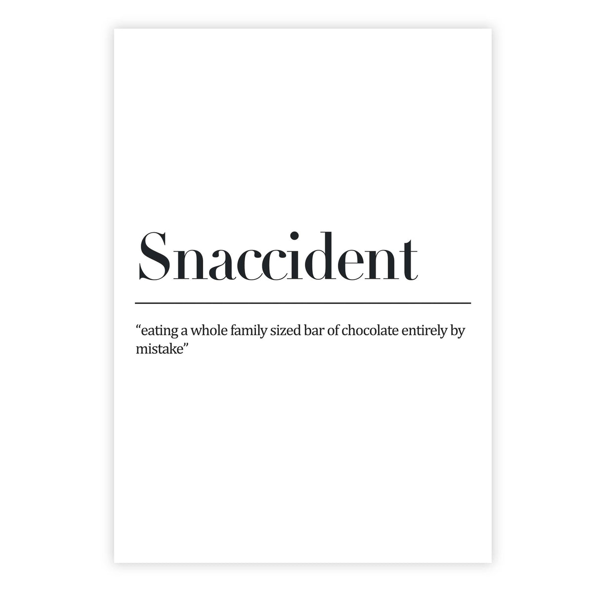 Snaccident -&#39;eating a whole family sized bar of chocolate entirely by mistake&#39;