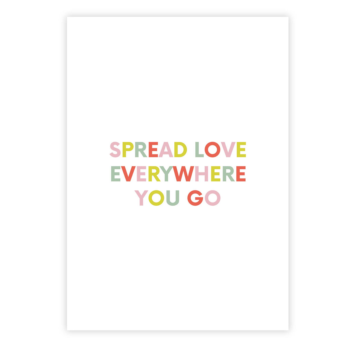 Spread Love Everywhere You Go Print Stock Illustration 1450311347